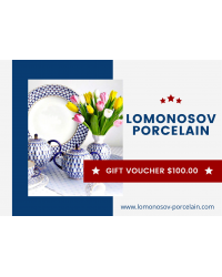 GIFT VOUCHER $100.00 LOMONOSOV IMPERIAL PORCLELAIN FACTORY